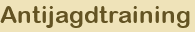 Antijagdtraining